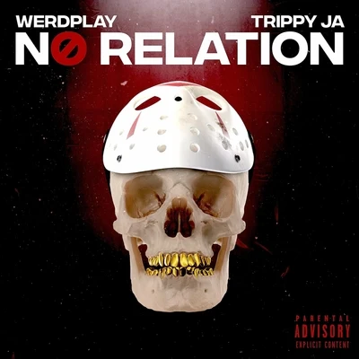 No Relation 专辑 Isabella El/Werdplay/Trippy Ja