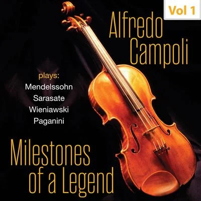 Eduard Van Beinum Milestones of a Legend: Alfredo Campoli, Vol. 1