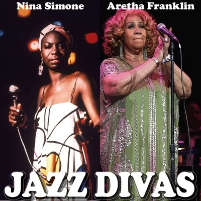 Jazz Divas (Nina Simonearetha Flanklin) 专辑 Nina Simone