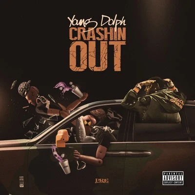 Crashin&#x27; Out 专辑 Young Dolph