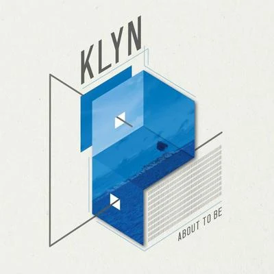 About to Be 專輯 Klyn