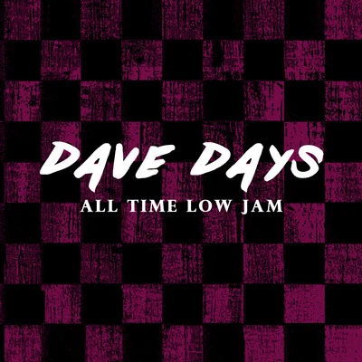 All Time Low Jam 專輯 Dave Days