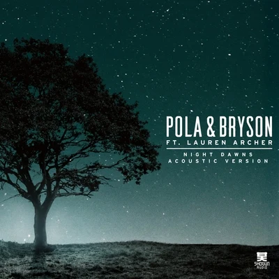 Night Dawns (Acoustic Version) 专辑 Pola & Bryson