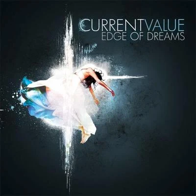 Edge of Dreams 專輯 Current Value/Switch Technique/The Outside Agency