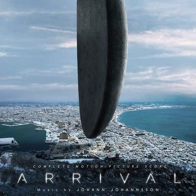 Arrival (Complete Motion Picture Score) 專輯 Jóhann Jóhannsson