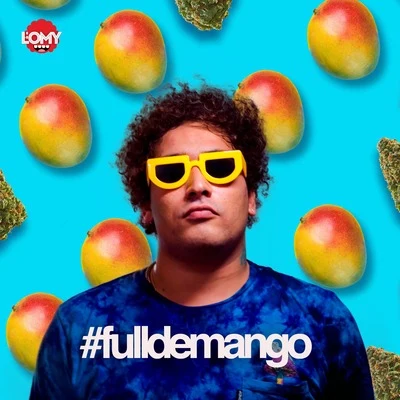 #Fulldemango 專輯 LOmy