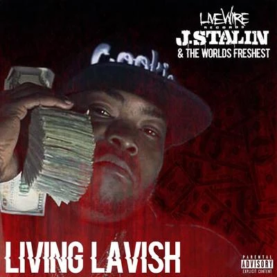 Living Lavish 專輯 J. Stalin