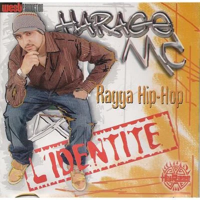 L'identité 專輯 Harage MC