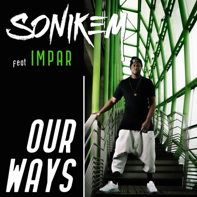 Our Ways 专辑 Sonikem/Ish-One