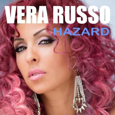 Hazard 專輯 Vera Russo