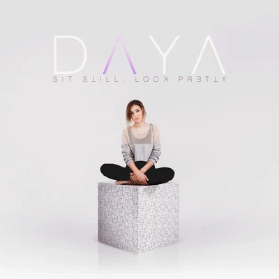 Sit Still, Look Pretty 專輯 Daya/Goldhouse/Mokita