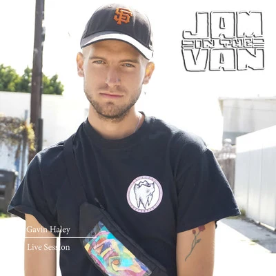 Jam in the Van - Gavin Haley (Live Session, Los Angeles, CA, 2019) 专辑 Gavin Haley