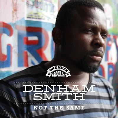 Not the Same 專輯 Denham Smith