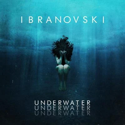 Underwater 专辑 Rebelshock/Ibranovski