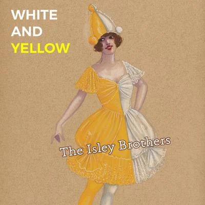 White and Yellow 專輯 The Isley Brothers