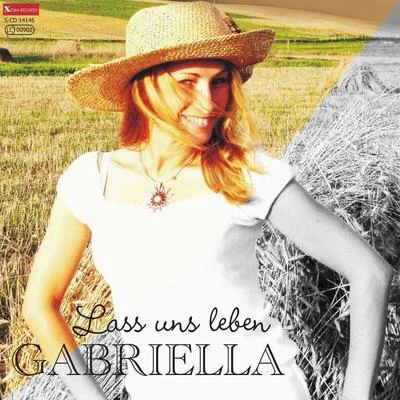 Lass uns leben 专辑 Gabriella