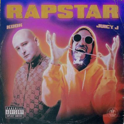 Rapstar (feat. Juicy J) 專輯 KDDK/Denis First