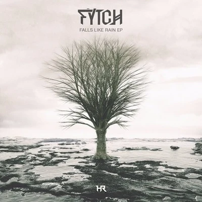 Falls Like Rain 專輯 Fytch