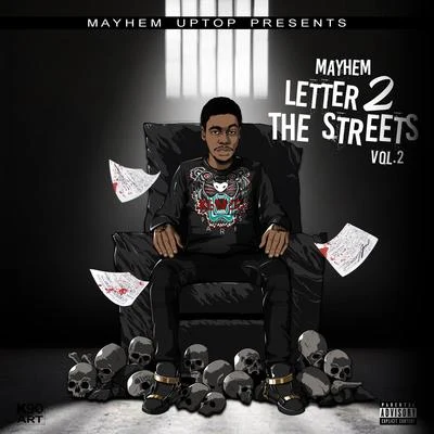 Letter 2 The Streets, Vol. 2 专辑 Mayhem/Antiserum