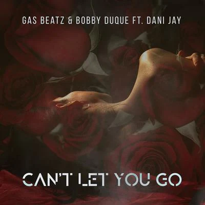 Can't Let You Go 專輯 Gas Beatz