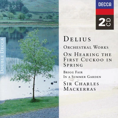 Delius: Orchestral Works (2 CDs) 專輯 Sir Charles Mackerras