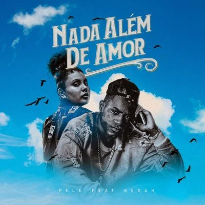 Nada Além de Amor 專輯 Pelé Milflows