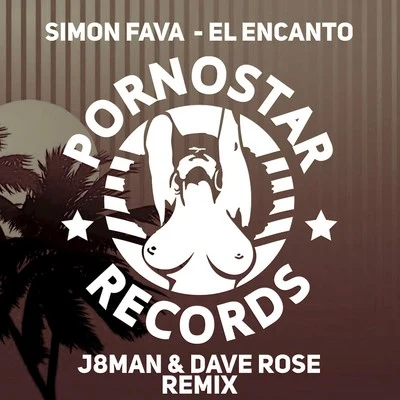 El Encanto (Dave Rose Remix ) 專輯 Simon Fava