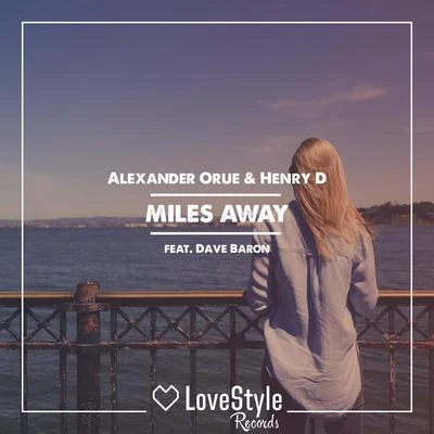 Miles Away 專輯 Henry D