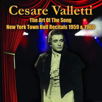 The Art Of The Song - New York Town Hall Town Hall Recitals 1959 & 1960 專輯 Cesare Valletti/Blanche Thebom/Frank Guarrera/Fritz Stiedry/Metropolitan Opera Orchestra