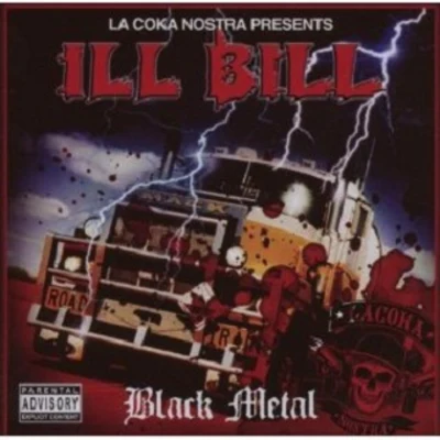 La Coka Nostra La Coka Nostra Presents Ill Bill: Black Metal