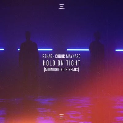 Hold On Tight (Midnight Kids Remix) 专辑 Conor Maynard/Smookie Illson/Deekline/Drumsound & Bassline Smith