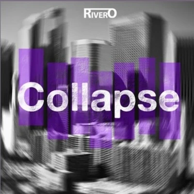 Collapse (Original Mix) 專輯 Rivero