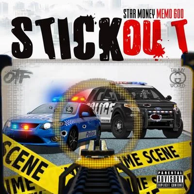 Stick Out (feat. Memo 600) 专辑 Jay Clay/Calicoe G/Star Money