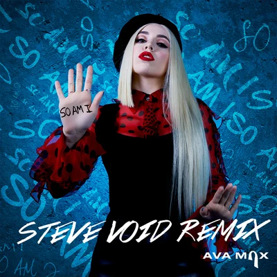 So Am I (Steve Void Remix) 专辑 AvA MaX