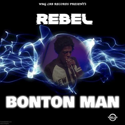 REBEL Bonton Man