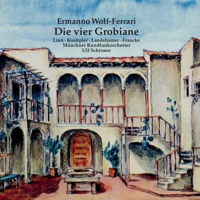 Wolf-Ferrari: Die vier Grobiane (Live) 專輯 Peter Schone