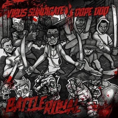 Battle Royal EP 专辑 Dope D.O.D.