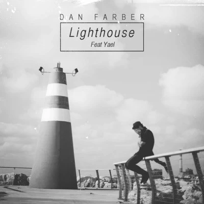 Lighthouse 專輯 Dan Farber