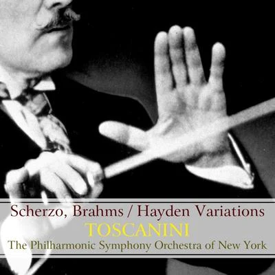 Scherzo, Brahms: Hayden Variations 專輯 Philharmonic-Symphony Orchestra Of New York/Wiener Philharmoniker/Issay Dobrowen/Bruno Walter/Bronislaw Huberman