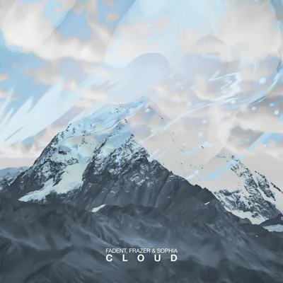 Cloud (feat. Frazer & Sophia) 專輯 VY Canis Melodis/Gen-Ohm/Scan Algorithm/Killer Hurtz/Fadent