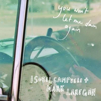 You Wont Let Me Down Again 專輯 Mark Lanegan