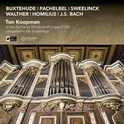 Ton Koopman at the Zacharias Hildebrandt Organ (1726) In Lengefeld in the Erzgebirge 專輯 Ton Koopman