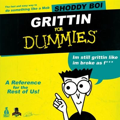 Grittin for Dummies 專輯 Chey Dolla/Shoddy Boi