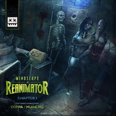 Reanimator - Chapter I 專輯 Mindscape/Zero Method/Munk/BTK/Solarcube