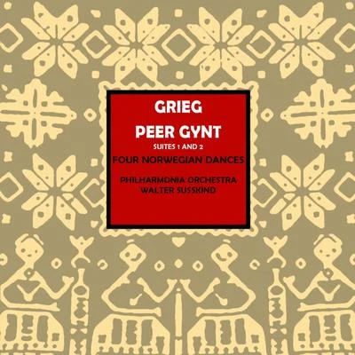 Grieg: Peer Gynt 專輯 Edmund Chapman/Neill Sanders/PHILHARMONIA ORCHESTRA/Alfred Cursue/Orchestra Westruj