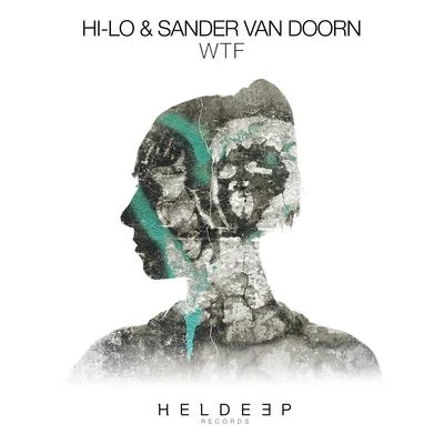 WTF 专辑 Hi-Lo/Oliver Heldens