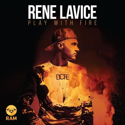 Rene LaVice Play with Fire