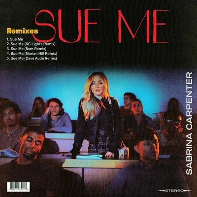 Sabrina Carpenter Sue Me (Remixes)