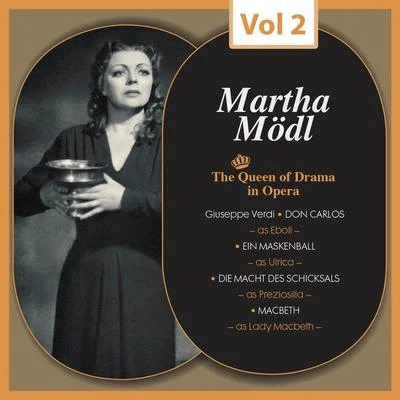 The Queen of Drama in Opera, Vol.2 專輯 Martha Modl/Anton Dermota/Waldemar Kmentt/Karl Bohm/Imgard Seefried