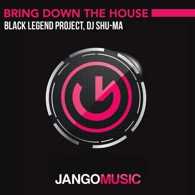 Bring Down The House 專輯 Black Legend Project